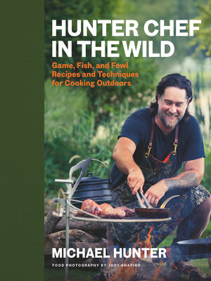 cover image of Hunter Chef in the Wild